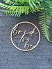 Bride to Be Wooden Sign